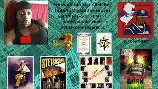 Frukwan Sun Star Allah Bey- Time To Dig Up The Graves ft. SykoPatheist