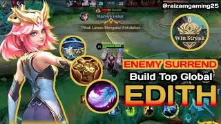 Gameplay Edith Roam Dewa Assist, Musuh Sampe Surrend 🔥 Build dan Spell Top Global Edith - MLBB