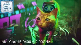 Stray PC Gameplay with an i5-9400 2.90GHz CPU and Intel UHD 630 Integrated Graphics