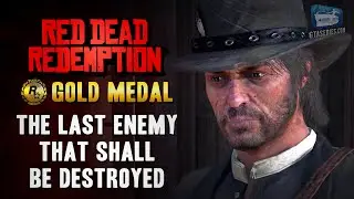 Red Dead Redemption Mission #57 - The Last Enemy That Shall Be Destroyed [PS5 4K]