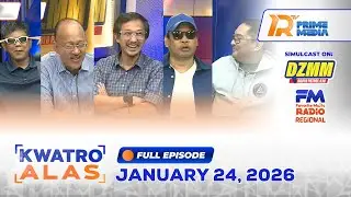 KWATRO ALAS | JANUARY 24, 2026 | DZMM sa PRTV Prime Media