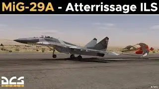 MiG-29A | Atterrissage aux instruments (ILS/PRMG) sur DCS World