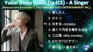 Yudai Ohno [from Da iCE] - A Singer [2022] (snippet of songs)