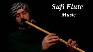 Sufi Super Hit Songs   Ottoman Sufi Music Instrumental Ney Flute