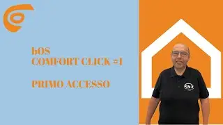 Corso sul sistema bOS - Comfort Click #1 || Il primo accesso