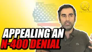 Can I Make Appeal an N-400 Denial?