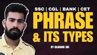 Phrase in English Grammar | Complete Concept for SSC CGL, CHSL, CPO, Banking & All Competitive Exams