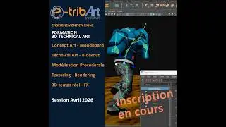Inscription en cous  : Session Avril 2026 - Formation 3D Technical Art vers Sp&eacute;cialisation 3D/ Jobs