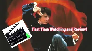 Drunken Master II First Time Watching and Review!