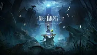 Little Nightmares II | Dynamic/Music Menu | XBOX ONE X