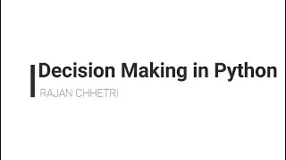Decision Making In Python