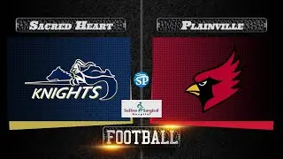 Sacred Heart Football at Plainville (09/12/25)