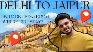 Delhi/Gurugram to Jaipur | Railway Station - IRCTC Retiring Room | Hotels in Jaipur Complete Details