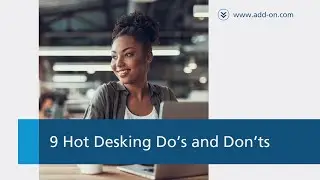 9 Hot Desking Do&rsquo;s and Don&rsquo;ts