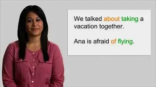 Grammar Coach: Gerunds as objects of prepositions