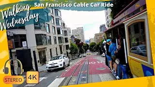 4k Cable Car Ride Powell-Hyde Virtual Tour San Francisco 2022  Binaural Stereo Ambient Sounds