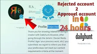 dh creator account reject problem 2021 | dailyhunt creator approval problem solved | dh creator