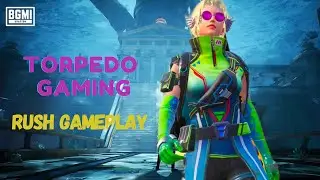 TORPEDO new Rush Gameplay🔥🔥🔥#bgmi #pubgmobile #gaming