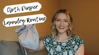 Cloth Diaper Laundry Routine