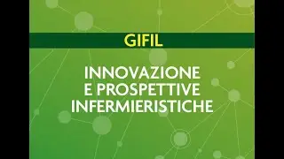 Innovazione e prospettive infermieristiche - Corso Commissione Gruppo Infermieri FIL - 24/05/2025