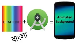How to make animated gradient background (Bangle)- Android Studio tutorial.