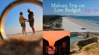 FAMILY TRIP TO MALVAN| Short vacation near Mumbai| Budget trip to Malvan- Budget trip to tarkarli