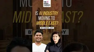 Is AI Industry Moving to Middle East? | The Crazy Careers Podcast Shorts 11