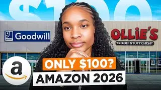 If I Had Only $100, This Is How I&rsquo;d Start Amazon Reselling In 2026