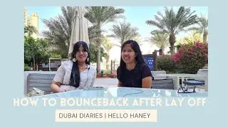 HOW BAINORON BOUNCE BACK AFTER LAY OFF | DUBAI DIARIES | HELLO HANEY