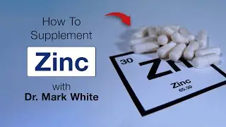 Zinc Supplementation: A Quick Guide