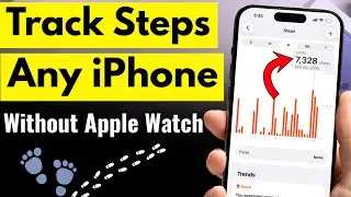 How To Track Steps On iPhone Without Apple Watch (iPhone 17 - Pro/Max, 16, 15, 14)