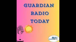 Guardian Radio Today - December 17 2025