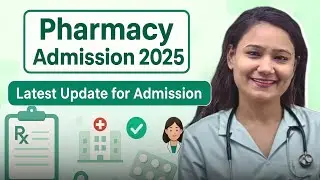 ACPC Pharmacy Admission 2025 &ndash; Dates, Eligibility & Suggestions / Pharmacy Admission Updates..