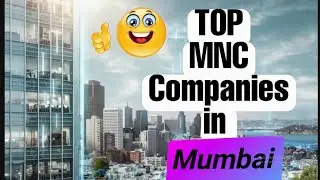 Best MNC companies in Mumbai (Maharashtra) | top MNC companies in Mumbai