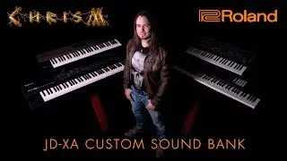 Chrism - Roland JD-XA Custom Sound Bank