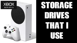 What Extra Storage Drives Do You Need To Go With An Xbox Series S? (These Are The SSD's I Use)
