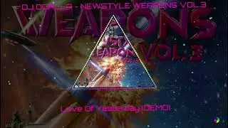 DJ OGALLA - NEWSTYLE WEAPONS VOL.3 - 4. Love Of Yesterday (DEMO)
