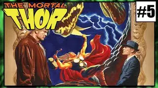 The Mortal Thor #5: Humility Lessons