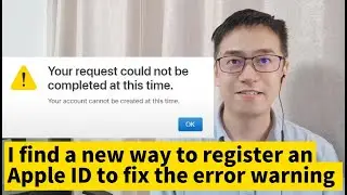 Register Apple id Your request could not be completed at this time Your account cannot be created