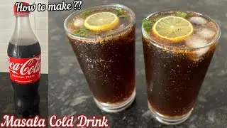 Masala Cold Drink Recipe | How to make Masala Cola ?? Masala Coke Recipe | Coca Cola Summer Drink