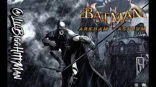 🦇Punch Ya In Ya Shxt., Ask Questions Latuh🦇BatMan: Arkham Asylum Pt.2 FINAL🦇