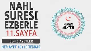 Nahl suresi 11.sayfa ezberle 10 tekrar+10 tekrar
