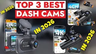 Top 3 Best Dash Cams of 2026 🚗📹 | Ultimate Car Safety Cameras