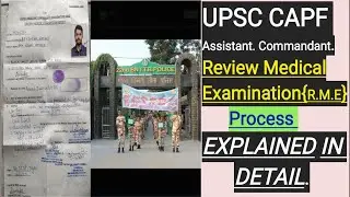 UPSC CAPF Asst. Commandant(2023)Review Medical Exam{R.M.E.} Process.#upsc #capf #education #capfac.