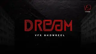 DREAM (2025) VFX Breakdown | VJ Productions