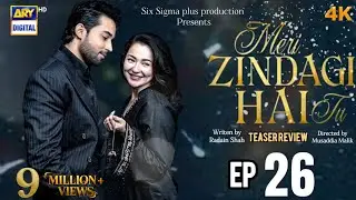 Meri Zindagi Hai Tu Episode 26 _ Teaser Review _ Hania Aamir new drama _ Bilal Abbas _ @daramadotpk1