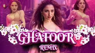 Ghafoor | Remix | Tamannaah Bhatia | SK SHIVAM REMIX | 2025