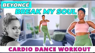 Beyonce - BREAK MY SOUL | Beginner Friendly Cardio Dance Workout  | DejaFit