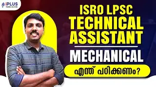 ISRO LPSC Technical Assistant | Mechanical | Exam Pattern | Syllabus