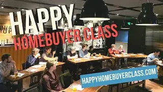 Seattle Home Buyer Class The Happy Home Buyer Class with Dan Keller